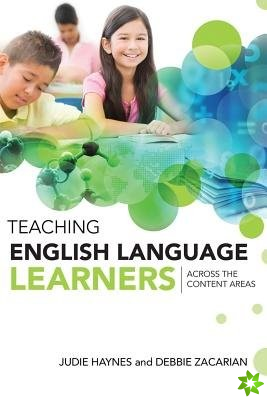 Teaching English Language Learners Across the Content Areas