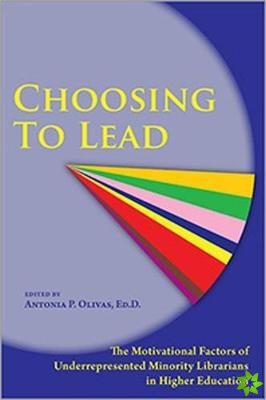 Choosing to Lead