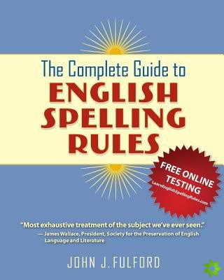 Complete Guide to English Spelling Rules