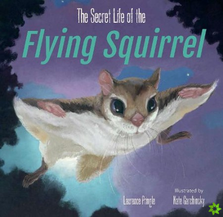 Secret Life of the Flying Squirrel