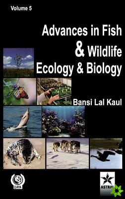 Advances in Fish and Wildlife Ecology and Biology Vol. 5