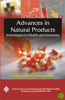 Advances in Natural Products: Importance in Health and Economy/Nam S & T Centre