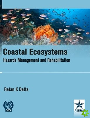 Coastal Ecosystems: Hazards Management and Rehabilitation/Nam S&t Centre