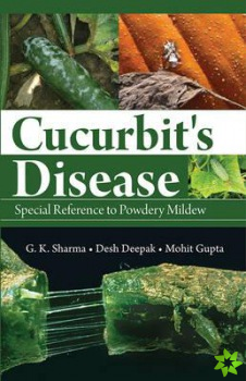 Cucurbit'S Disease: Special Reference to Powdery Mildew