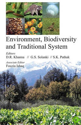 Environment, Biodiversity, and Traditional System