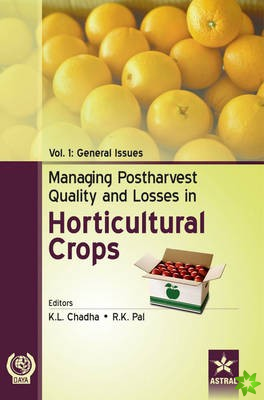 Managing Postharvest Quality and Losses in Horticultural Crops