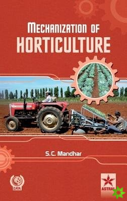Mechanization of Horticulture
