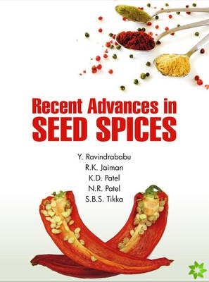 Recent Advances in Seed Spices