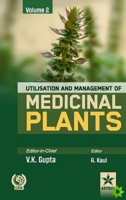 Utilisation and Management of Medicinal Plants Vol. 2
