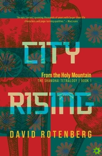 City Rising: From the Holy Mountain