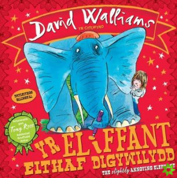 Eliffant Eithaf Digywilydd, Yr / Slightly Annoying Elephant, The