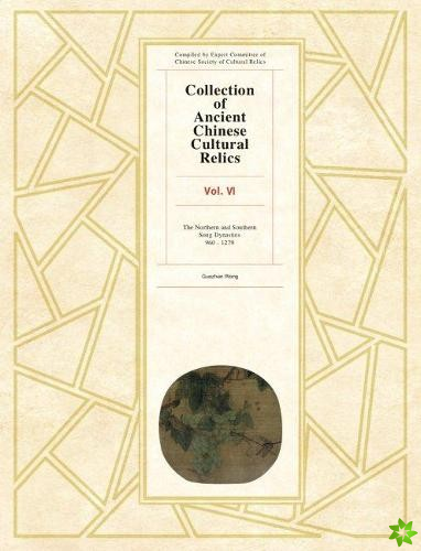 Collection of Ancient Chinese Cultural Relics Volume 6