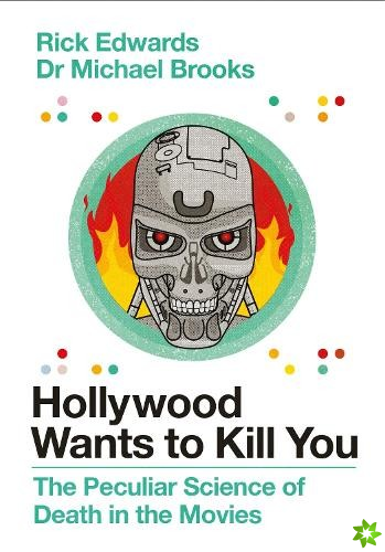 Hollywood Wants to Kill You