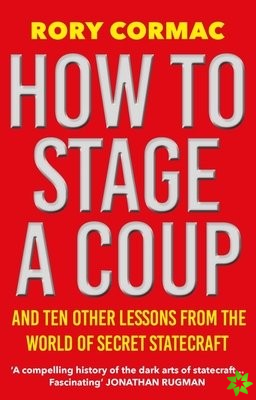 How To Stage A Coup