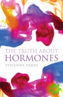 Truth About Hormones