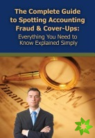Complete Guide to Spotting Accounting Fraud & Cover-Ups