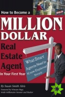 How to Become a Million Dollar Real Estate Agent in Your First Year