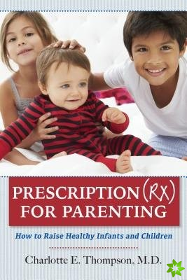 Prescription (RX) for Parenting