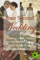Your Second Wedding