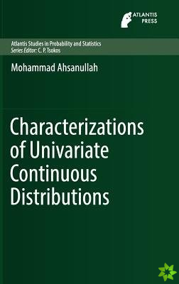 Characterizations of Univariate Continuous Distributions