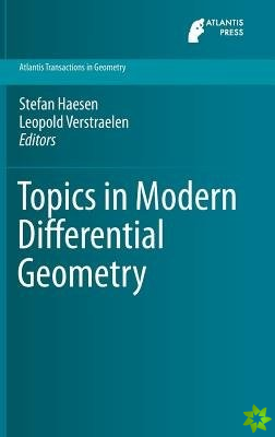 Topics in Modern Differential Geometry