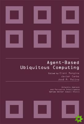Agent-based Ubiquitous Computing
