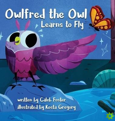 Owlfred the Owl Learns to Fly