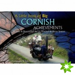 Little Book of Big Cornish Achievements