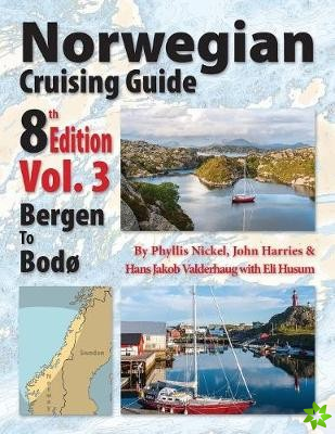 Norwegian Cruising Guide 8th Edition Vol 3