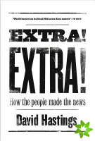Extra! Extra! How the People Made the News