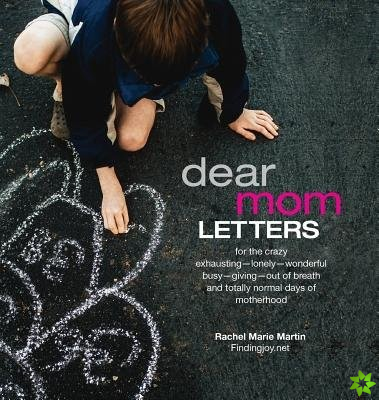 Dear Mom Letters