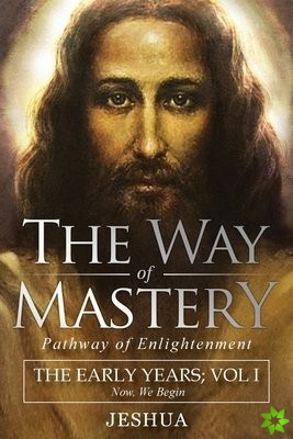 Way of Mastery, Pathway of Enlightenment