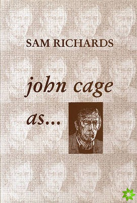 John Cage as....