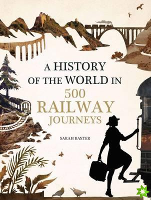 History of the World in 500 Railway Journeys