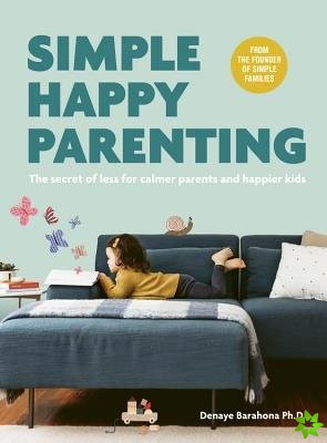 Simple Happy Parenting