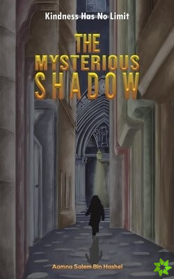 Mysterious Shadow