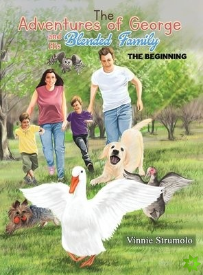Adventures of George and His Blended Family