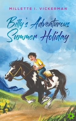 Billy's Adventurous Summer Holiday