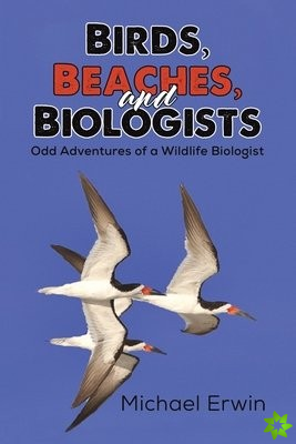 Birds, Beaches, and Biologists