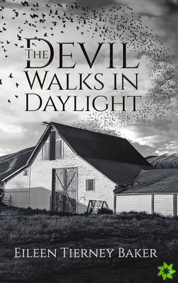 Devil Walks in Daylight