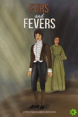 Furs and Fevers