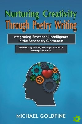 Nurturing Creativity Through Poetry Writing