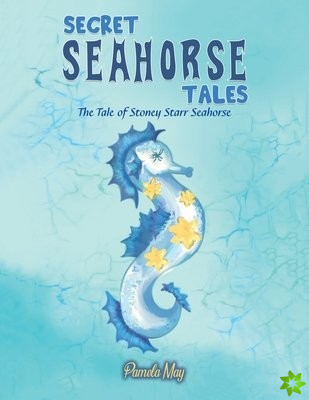 Secret Seahorse Tales