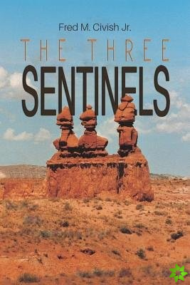 Three Sentinels