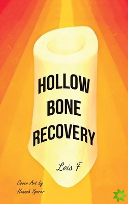 HOLLOW BONE RECOVERY