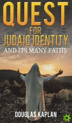 QUEST FOR JUDAIC IDENTITY