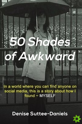 50 Shades of Awkward