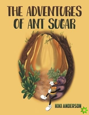 Adventures of Ant Sugar