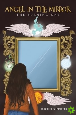 Angel In The Mirror