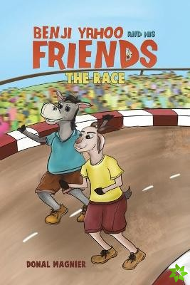 Benji Yahoo and His Friends: The Race